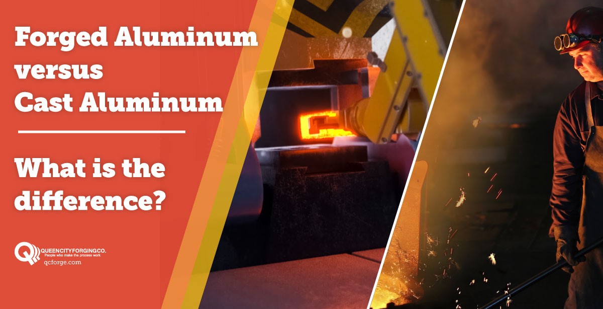 Forged Aluminum versus Cast Aluminum