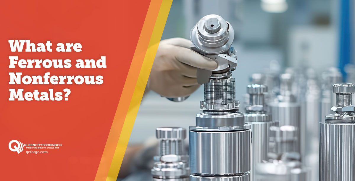 Ferrous and Nonferrous Metals