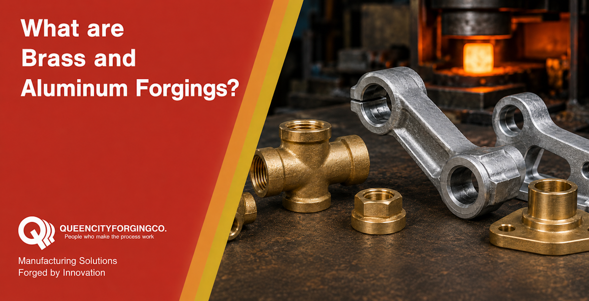 What are Brass and Aluminum Forgings Blog